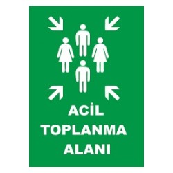 LEVHA ACİL TOPLANMA ALANI 107